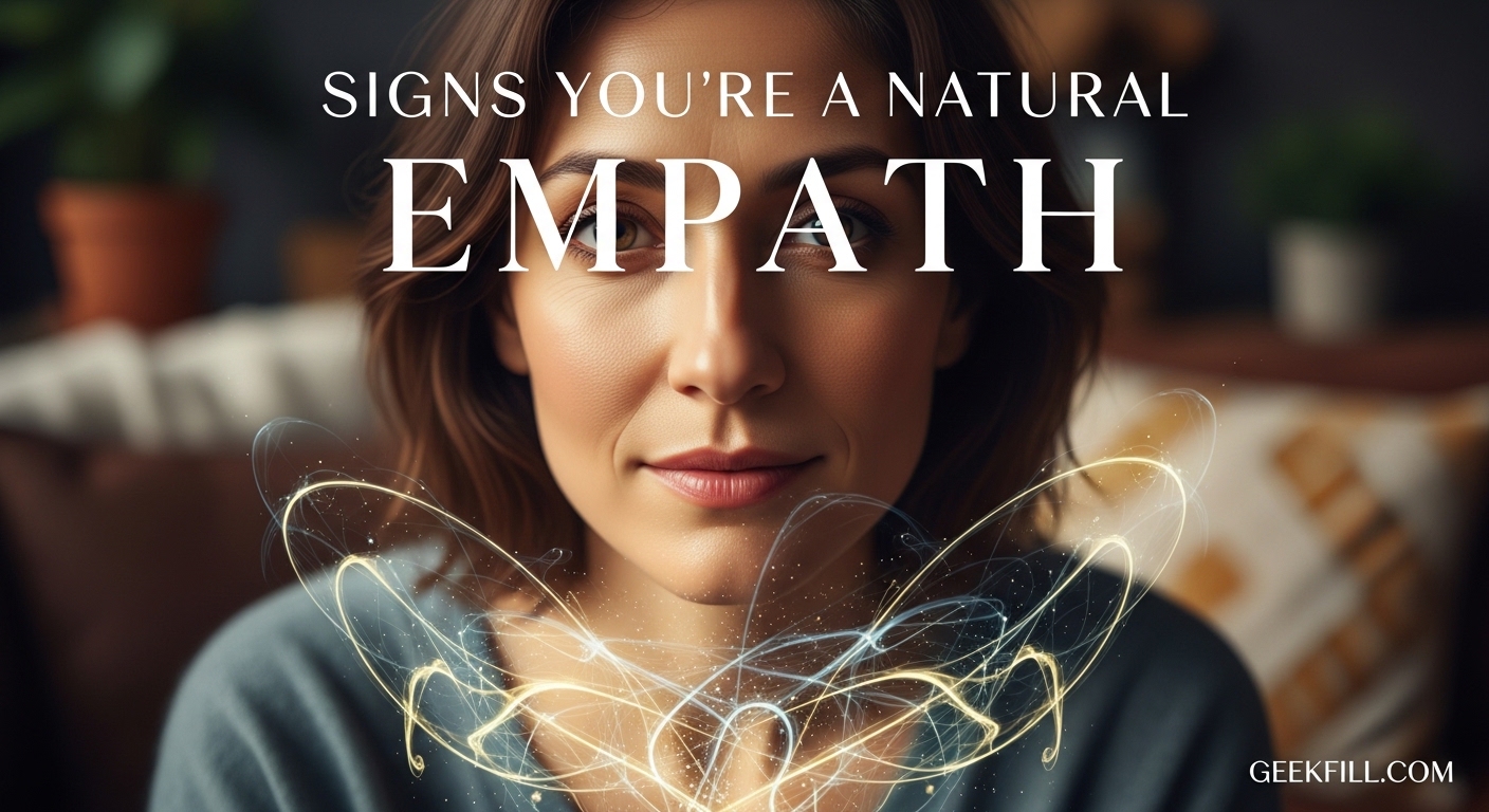 Signs You're a Natural Empath