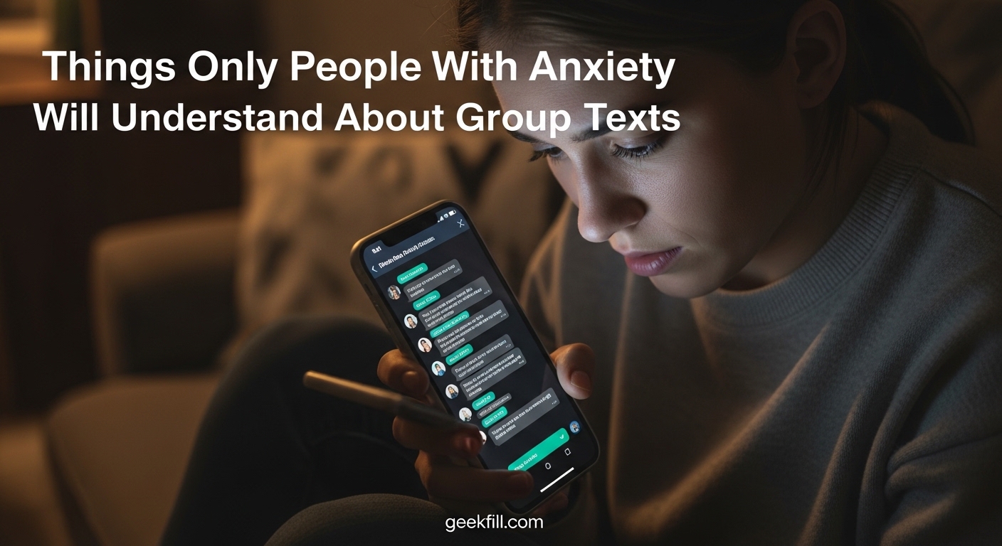 Things Only People With Anxiety Will Understand About Group Texts