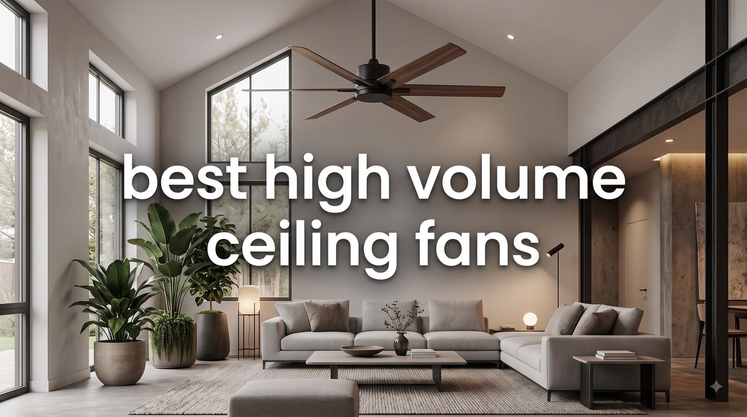 best high volume ceiling fans