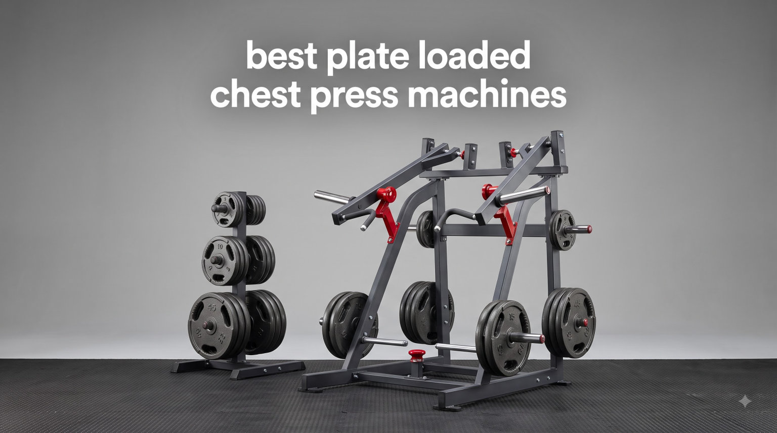 best plate loaded chest press machines
