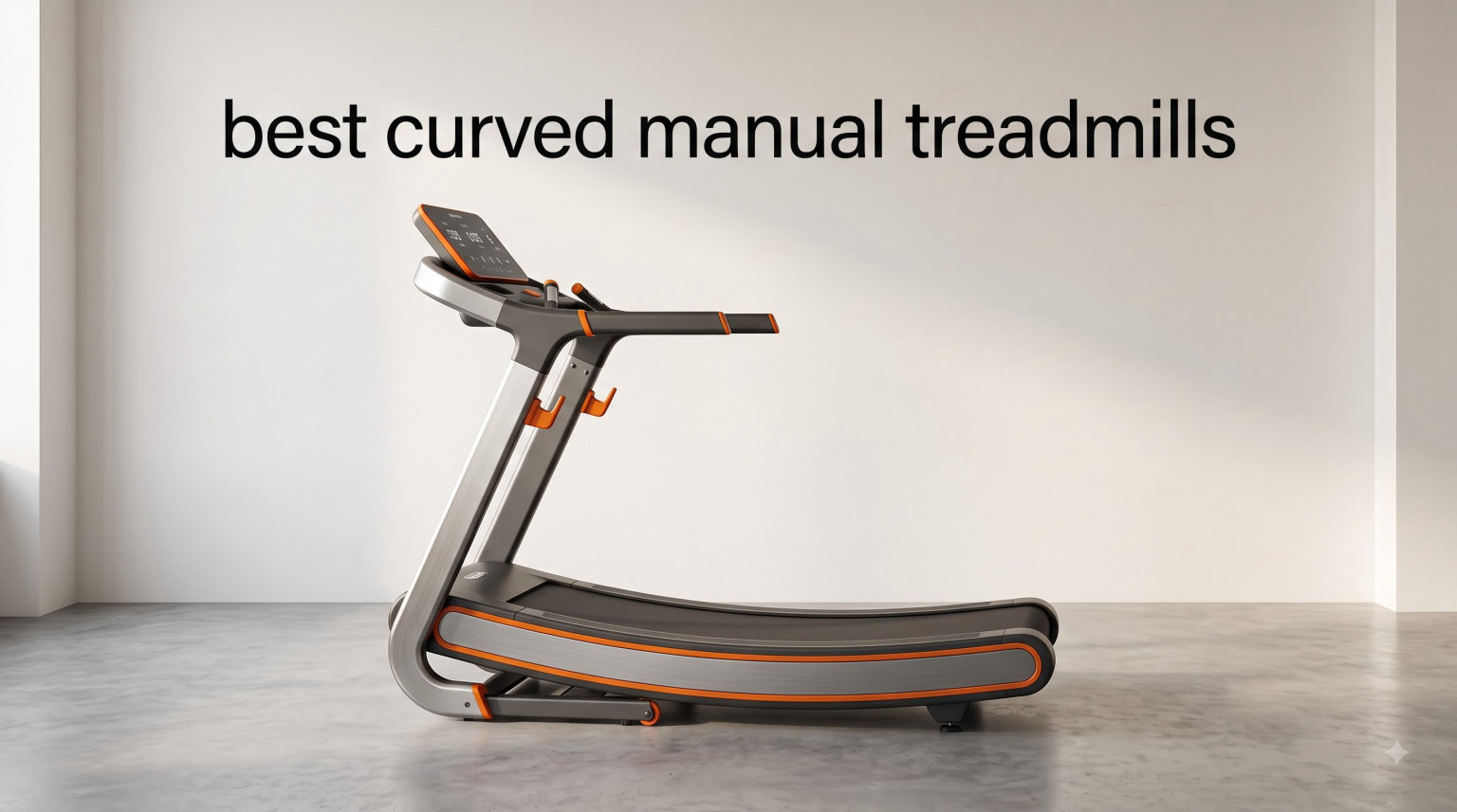 best curved manual treadmills