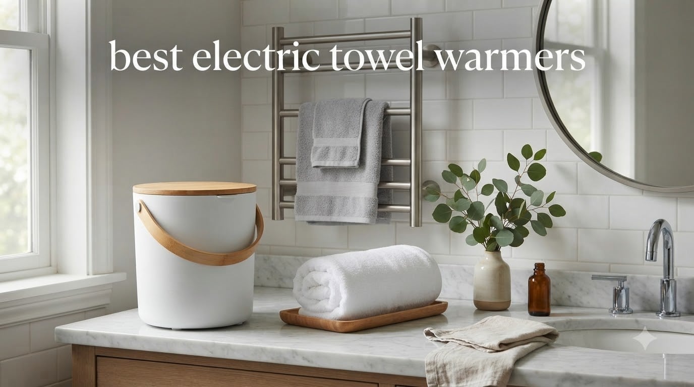 best electric towel warmers