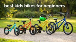 best kids bikes for beginners