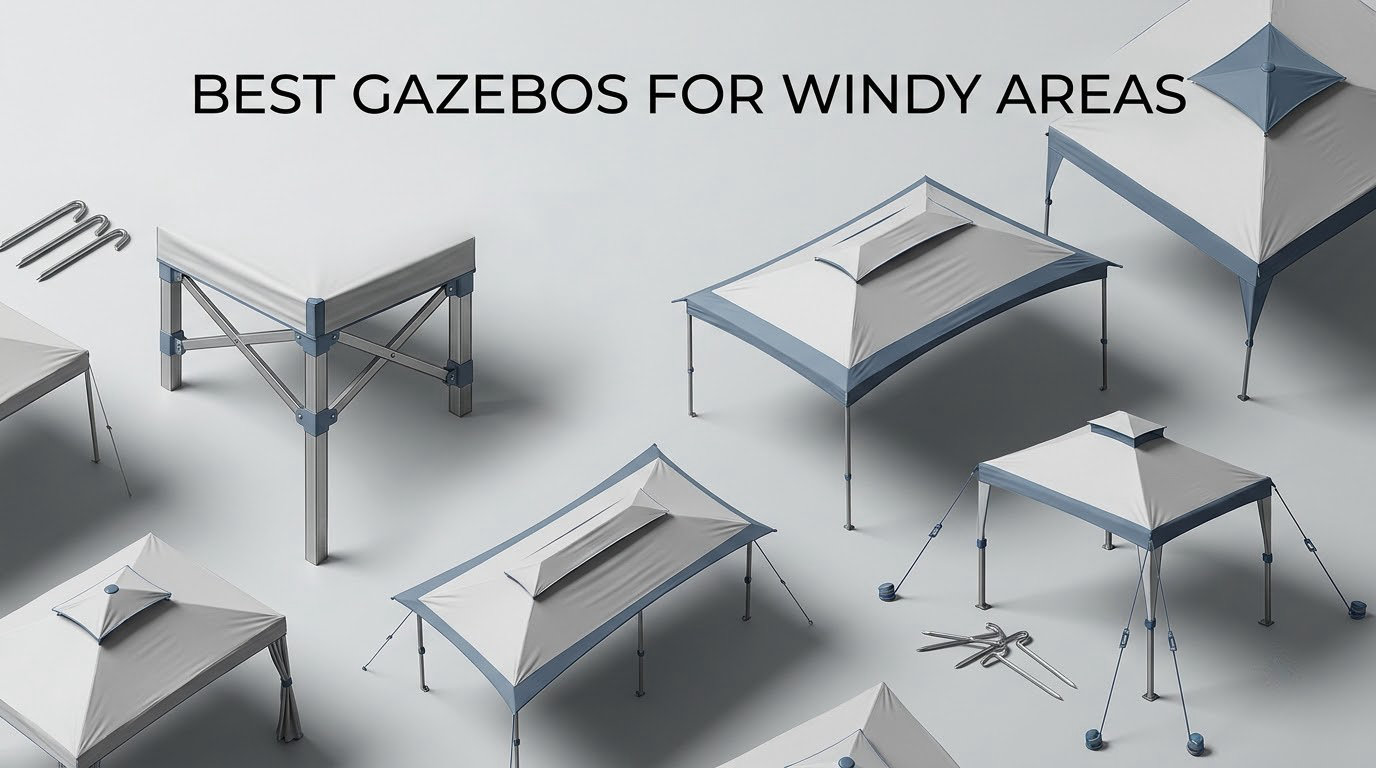 best gazebos for windy areas