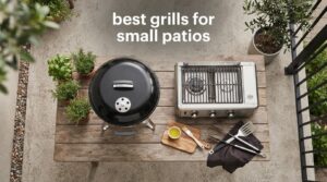 best grills for small patios