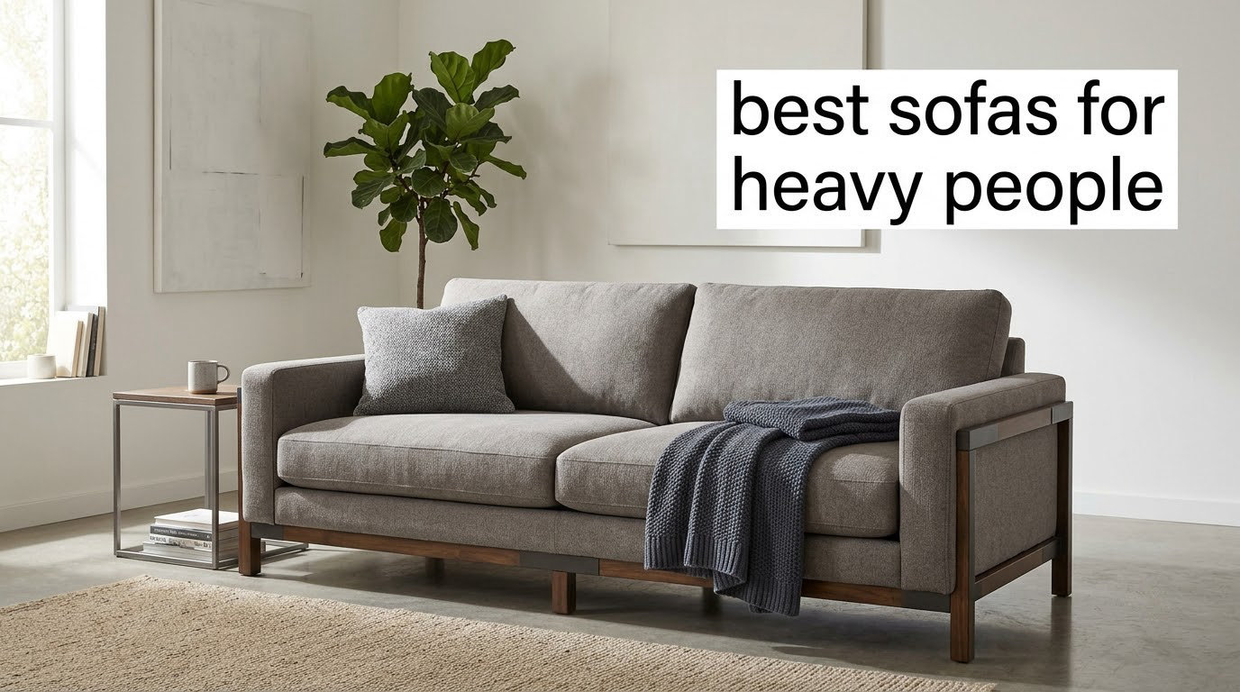 best sofas for heavy people