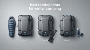 best rooftop tents for winter camping