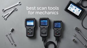 best scan tools for mechanics