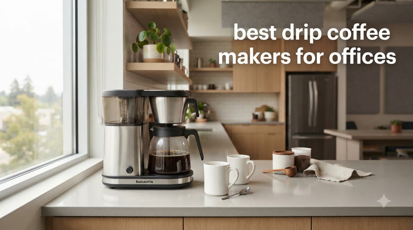 best drip coffee makers for offices
