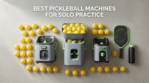best pickleball machines for solo practice