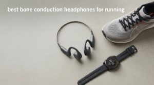 best bone conduction headphones for running