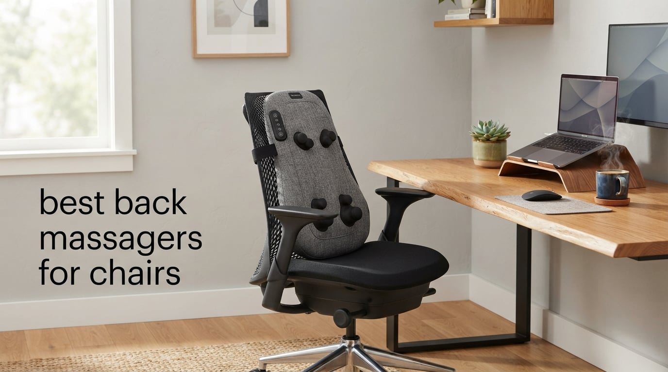 best back massagers for chairs