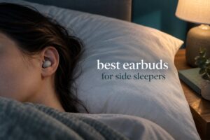 best earbuds for side sleepers